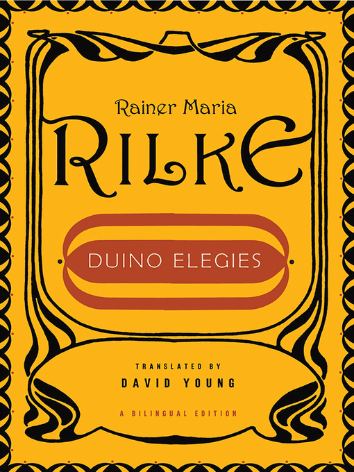 Title details for Duino Elegies (Bilingual Edition) by Rainer Maria Rilke - Wait list